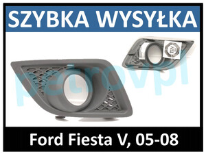 Ford Fiesta 05-, Atrapa kratka zderzaka hal CZARNA PRAWA