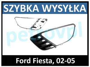 Ford Fiesta 02-05, Atrapa kratka zderzaka hal LEWA