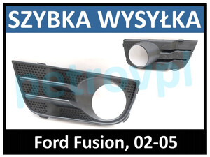 Ford Fusion 02-05, Atrapa kratka zderzaka hal LEWA