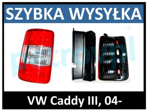 VW Caddy III 04- , Lampa tylna 1/2D nowa LEWA
