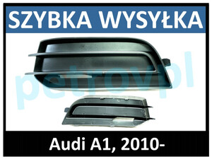 Audi A1 2010-, Atrapa kratka zderzaka nowa LEWA