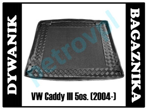 VW Caddy III 04-, Dywanik wkład bagażnika 5 osob.
