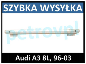 Audi A3 8L 96-03, Wzmocnienie BELKA zderzaka TYŁ