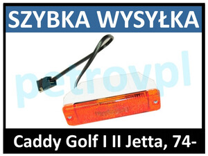 Caddy Golf I II Jetta, Kierunkowskaz żółty L=P kpl