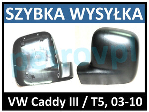 VW Caddy III / T5 03-, Obudowa lusterka czarna L