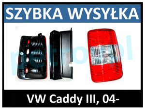 VW Caddy III 04- , Lampa tylna 1/2D nowa PRAWA