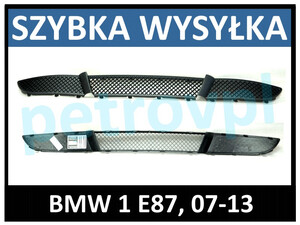 BMW 1 E87 07-13, Atrapa kratka zderzaka ŚRODEK