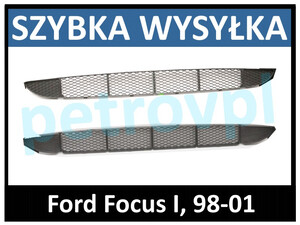 Ford Focus 98-01 Atrapa kratka zderzaka TREND ŚR